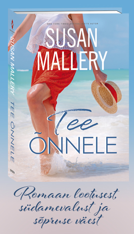 Tee õnnele, Susan Mallery